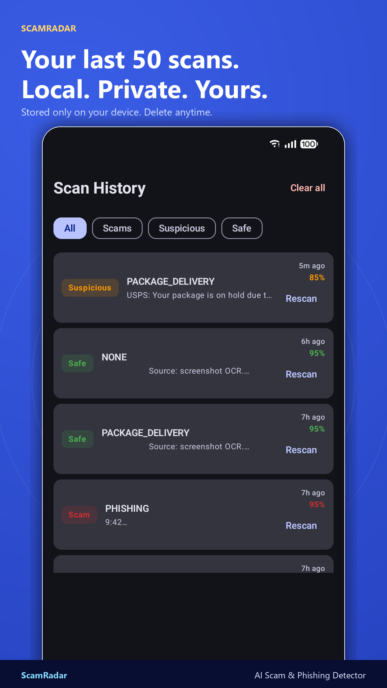 Scan History — your last 50 scans, local only