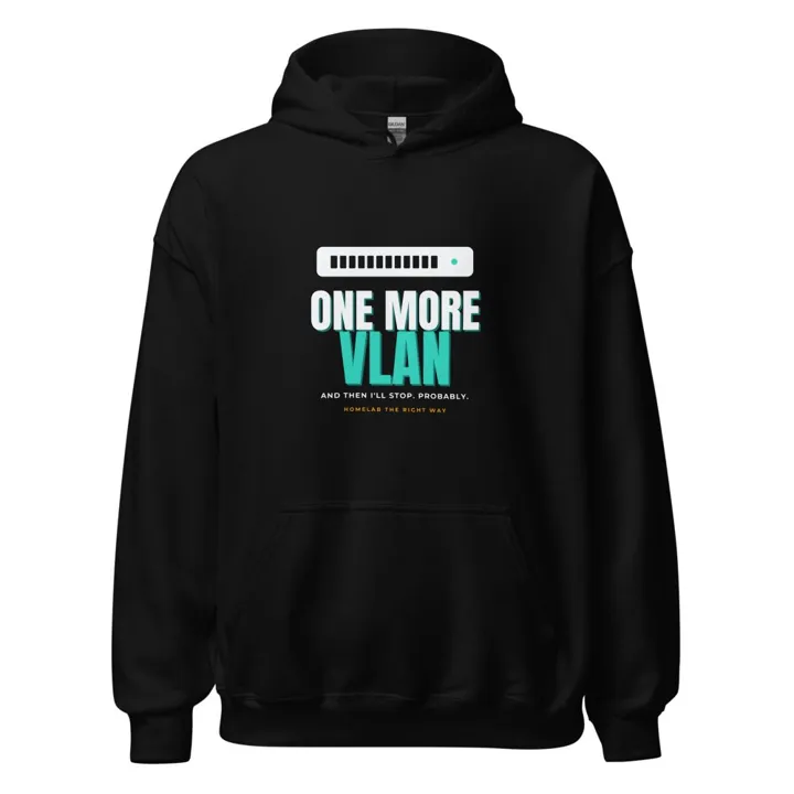 One More VLAN Hoodie