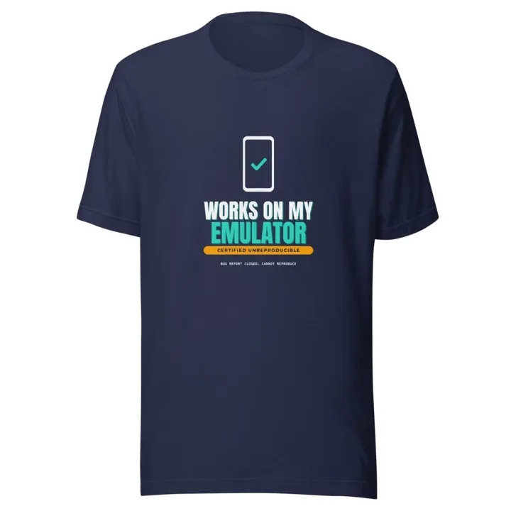 Works On My Emulator Tee