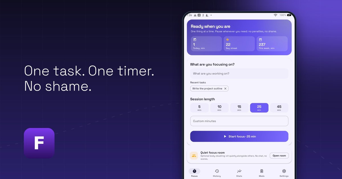 ADHD Focus Companion is live on Google Play: one task, one timer, no shame