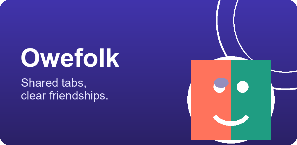 Owefolk feature graphic — shared tabs, clear friendships